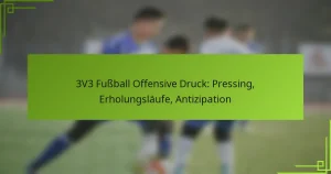 3V3 Fußball Offensive Druck: Pressing, Erholungsläufe, Antizipation